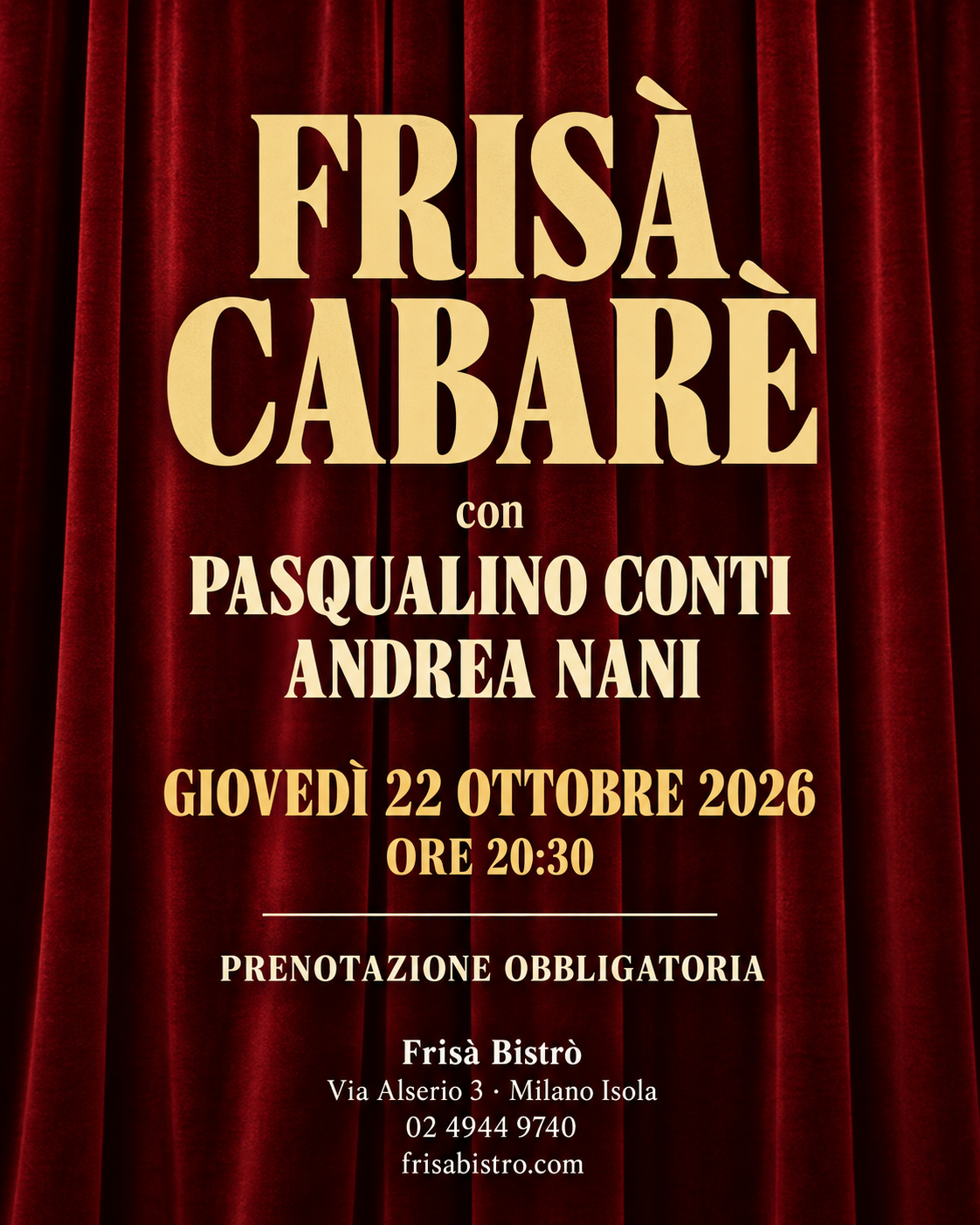 Locandina Frisà Cabarè con Pasqualino Conti e Andrea Nani, giovedì 22 ottobre 2026 alle 20:30, con sipario rosso